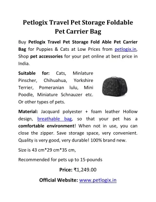 Petlogix Travel Pet Storage Fold Able Pet Carrier Bag