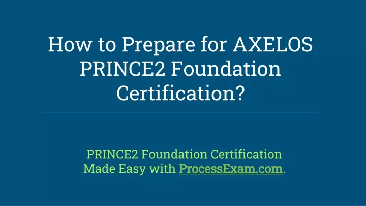 how to prepare for axelos prince2 foundation