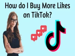 How do I Buy More Likes on TikTok?