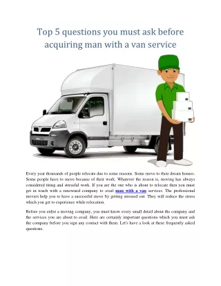 Top 5 questions you must ask before acquiring man with a van service