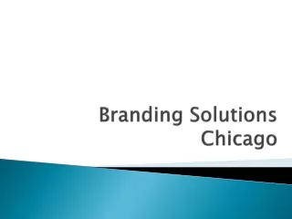 Branding Solutions Chicago - 4 Effective Ways To Get Your Brand Done