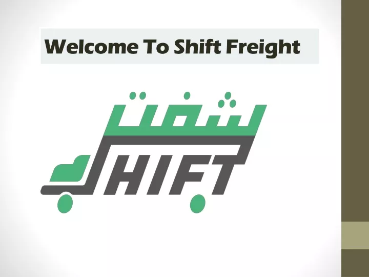 welcome t o shift freight