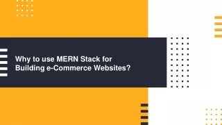 Why to use MERN Stack for  Building e-Commerce Websites?