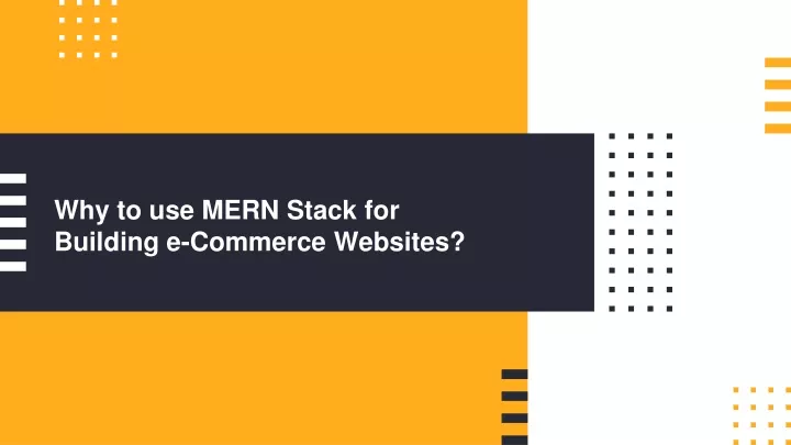 why to use mern stack for building e commerce