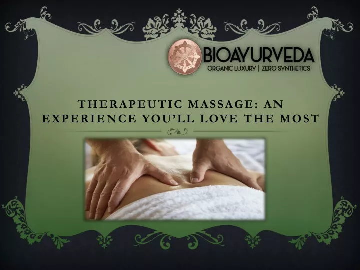therapeutic massage an experience you ll love the most