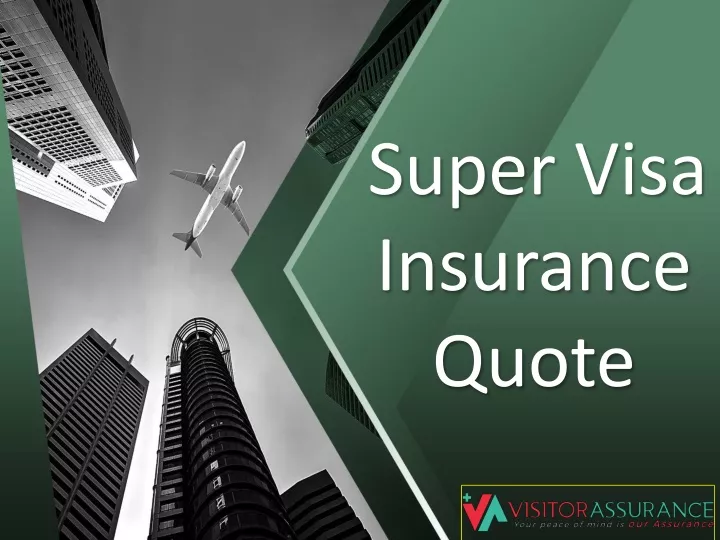 super visa insurance quote