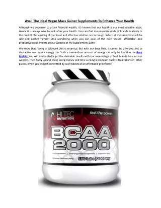 Avail The Ideal Vegan Mass Gainer Supplements To Enhance Your Health
