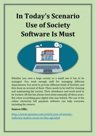 In Today's Scenario Use of Society Software Is Must