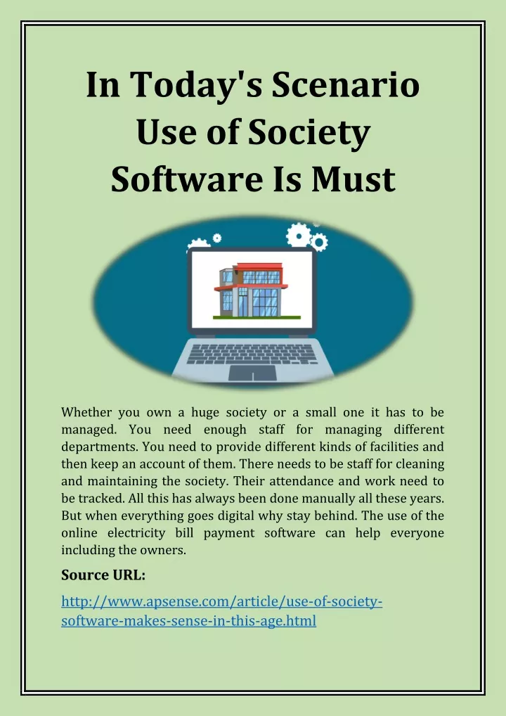 in today s scenario use of society software