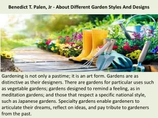 Benedict T. Palen, Jr - About Different Garden Styles And Designs