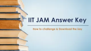 IIT JAM Answer Key - How to challenge & Download it!