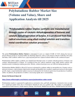 Polybutadiene Rubber Market Size (Volume and Value), Share and Application Analysis till 2025