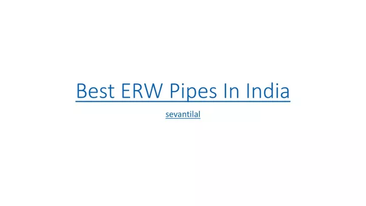 best erw pipes in india
