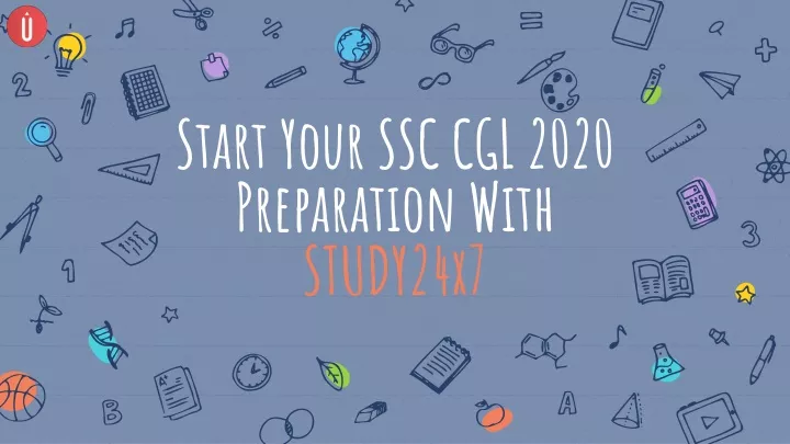 start your ssc cgl 2020 preparation with study24x7