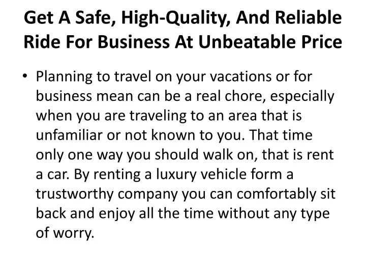 get a safe high quality and reliable ride for business at unbeatable price