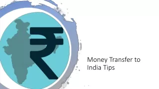 Tips On Money Transfer To India