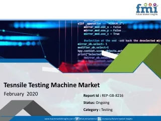 Tensile Testing Machine Market Opportunities, Demand and Revenue Forecast