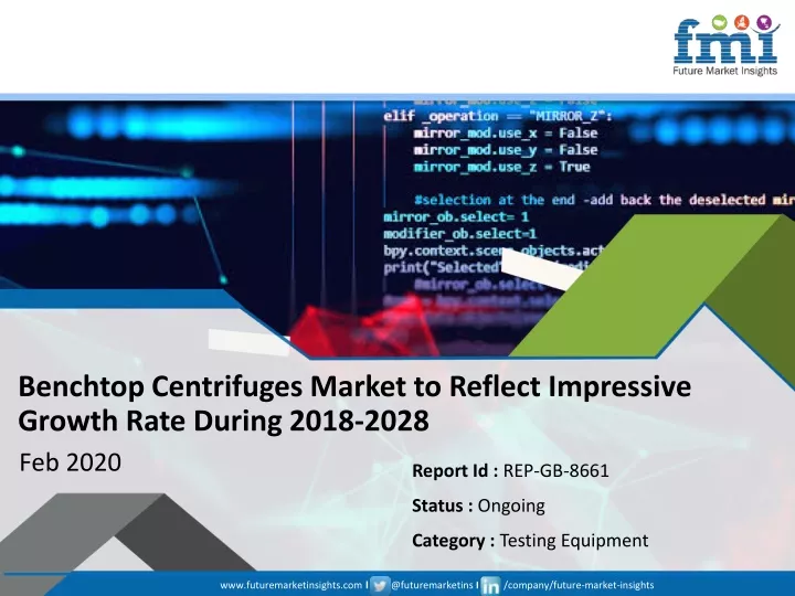 benchtop centrifuges market to reflect impressive