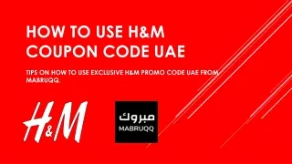 How To Use H&M Promo Code UAE