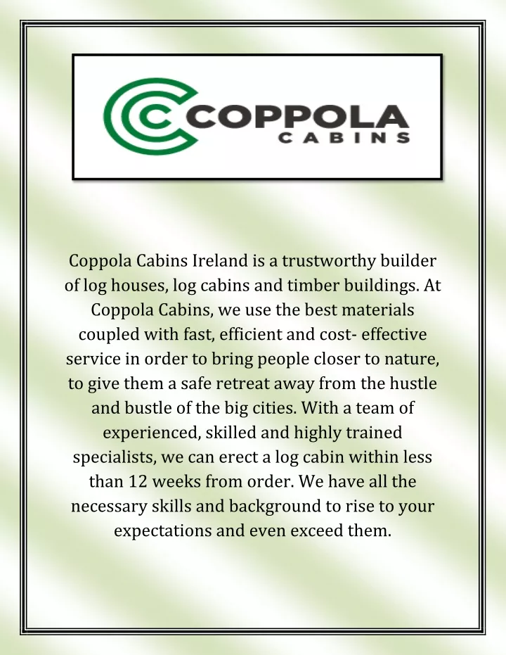 coppola cabins ireland is a trustworthy builder