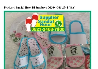 Produsen Sandal Hotel Di Surabaya 0838 4061 2744[wa]