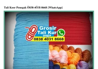 Tali Koor Penegak 0838.4031.8668 {WA}