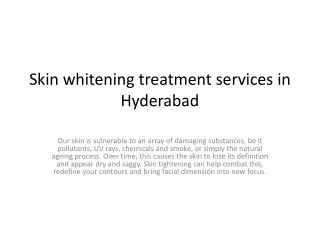 Skin whitening treatment services in Hyderabad
