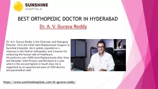 Dr. A. V. Gurava Reddy is the Best orthopedic Doctor In Hyderabad