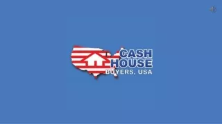 Cash House Buyers, USA - We make the home-selling process quick and hassle free