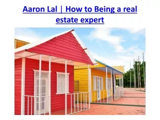 Aaron Lal | Best Property Dealer
