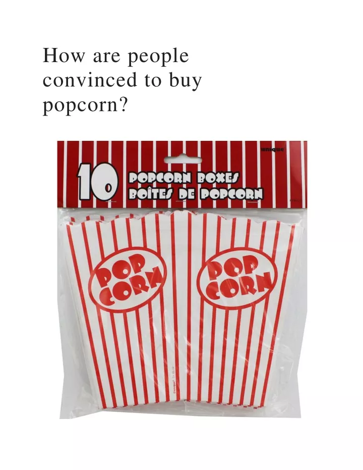 how are people convinced to buy popcorn