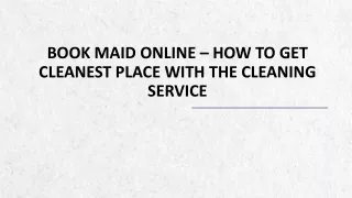 How to book maid online in a smarter way?