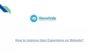 How to improve User Experience on Website?