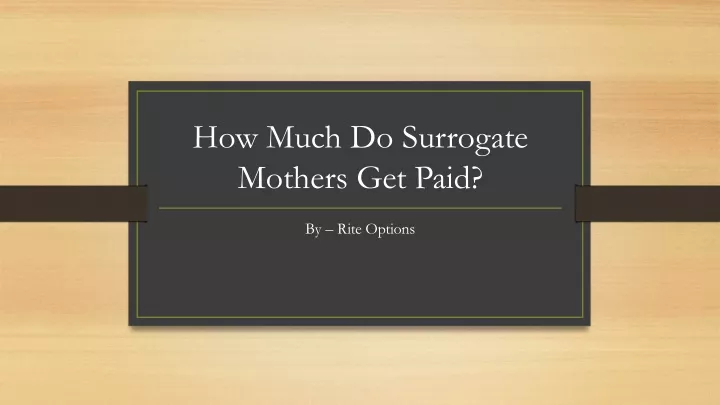 how much do surrogate mothers get paid