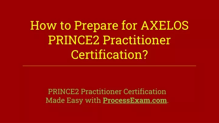 how to prepare for axelos prince2 practitioner