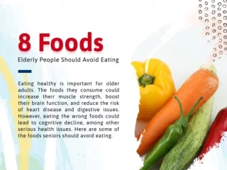 8 Foods Elderly People Should Avoid Eating