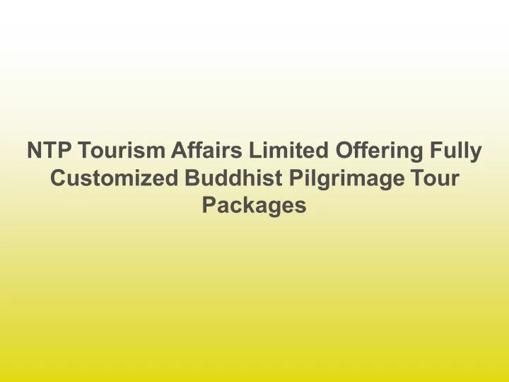 ntp tourism affairs limited offering fully