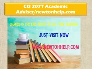 CIS 207 Academic Adviser/newtonhelp.com