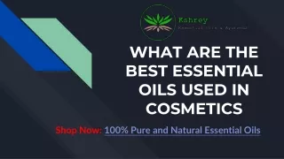 What are the best essential oils used in cosmetics & mascara
