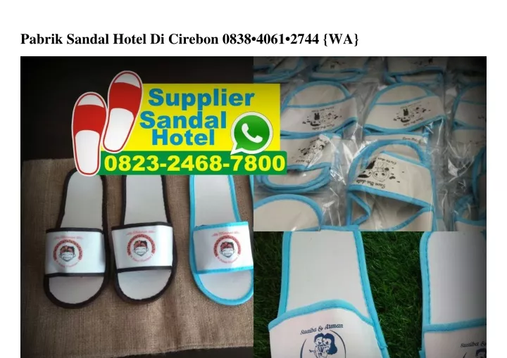 pabrik sandal hotel di cirebon 0838 4061 2744 wa