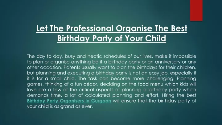 let the professional organise the best birthday