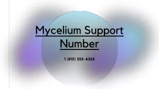 Mycelium Support【 1 (810) 355-4365】Number