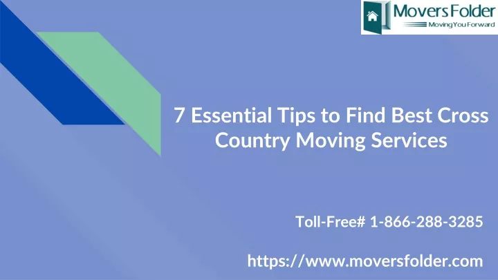 7 essential tips to find best cross country moving services