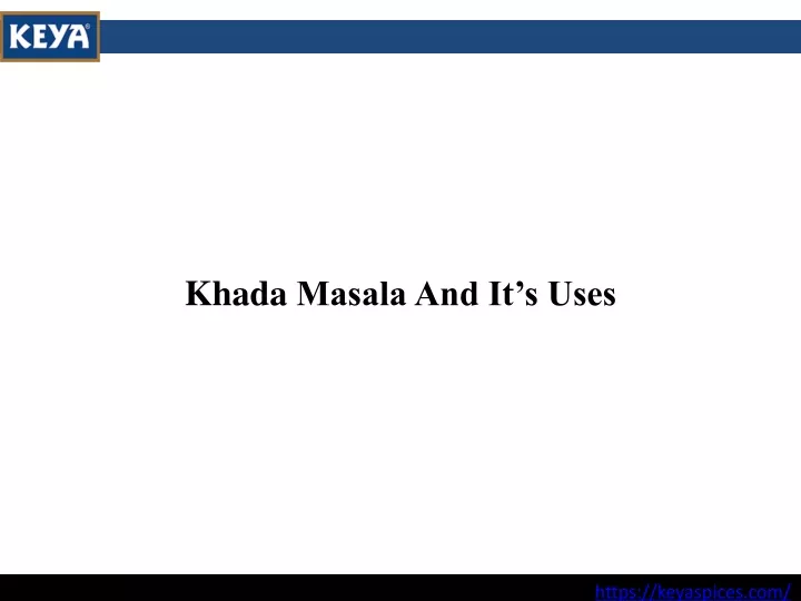 khada masala and it s uses