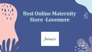best online maternity store lovemere
