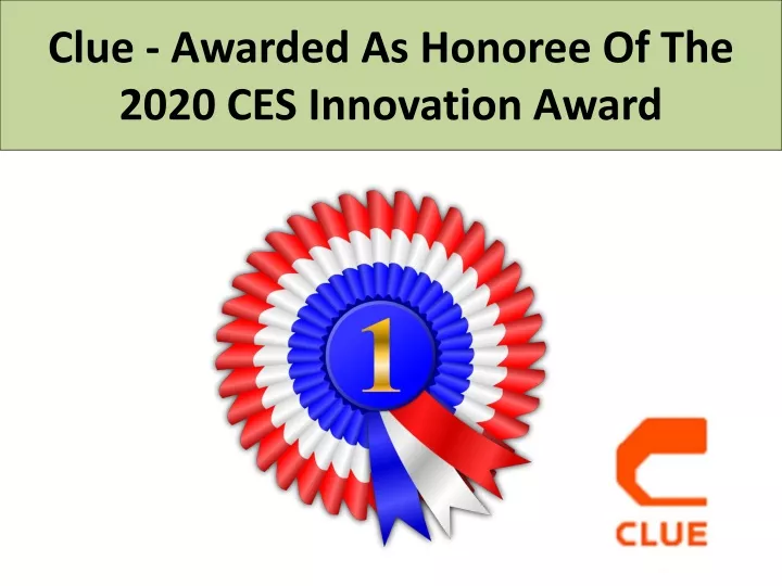 clue awarded as honoree of the 2020 ces innovation award