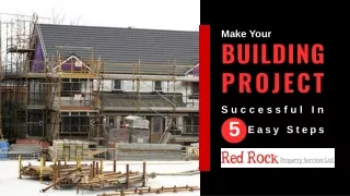 Make Your Building Project Successful In 5 Easy Steps
