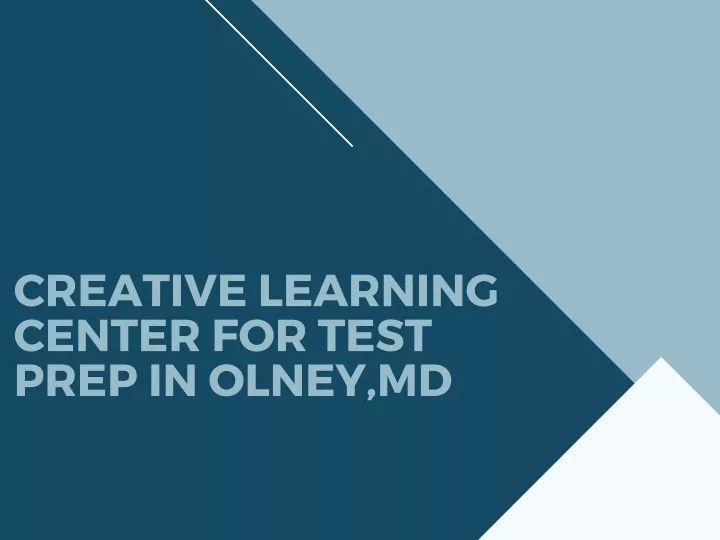 creative learning center for test prep in olney md
