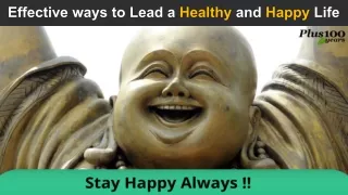 Effective ways to Lead a Healthy and Happy Life