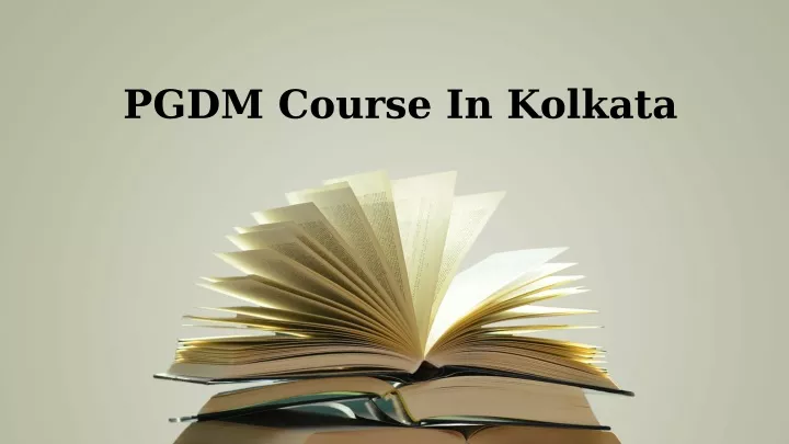 pgdm course in kolkata